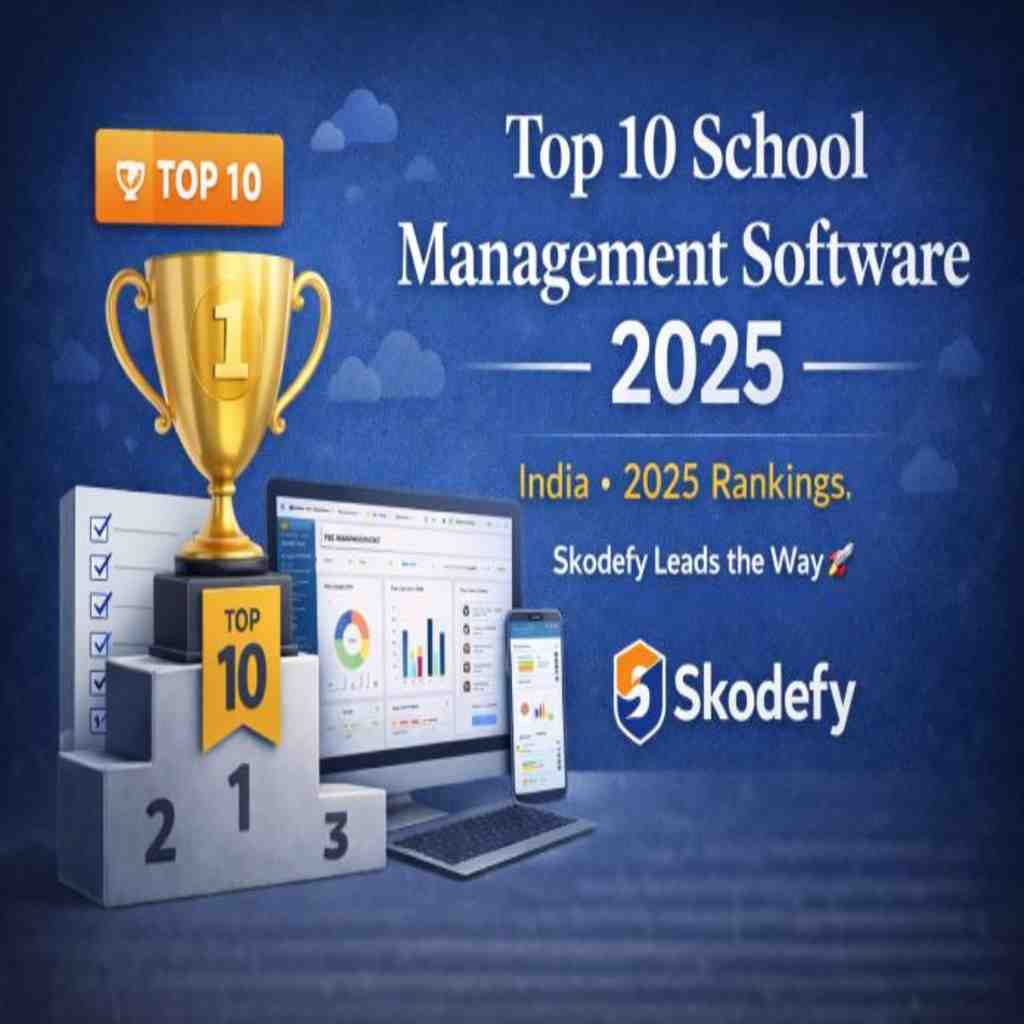 Top 10 School Management Software in India 2025 | Skodefy ERP Comparison